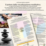 Sette incontri: Il potere della visualizzazione meditativa